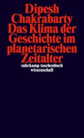 Das Klima der Geschichte im planetarischen Zeitalter