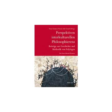 Perspektiven interkulturellen Philosophierens