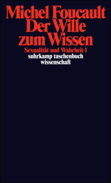 Foucault, Michel: Der Wille zum Wissen
