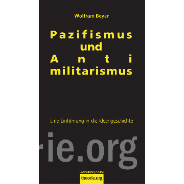 Pazifismus und Antimilitarismus
