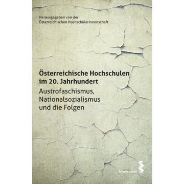 Österreichische Hochschulen im 20. Jahrhundert