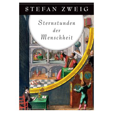 Sternstunden der Menschheit