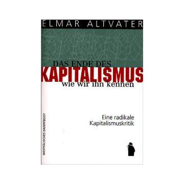 Das Ende des Kapitalismus, wie wir ihn kennen