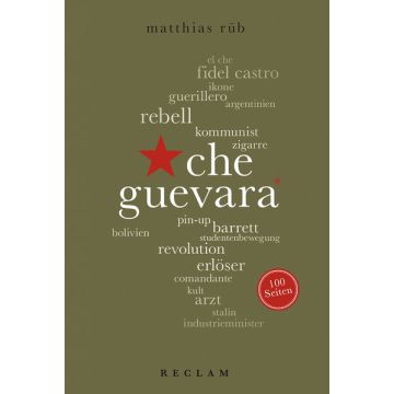 Che Guevara. 100 Seiten
