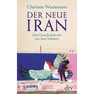 Der neue Iran