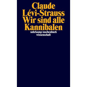 Wir sind alle Kannibalen