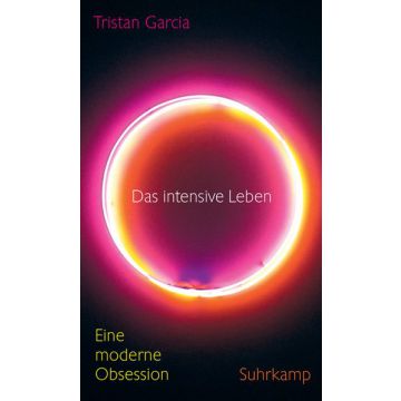 Das intensive Leben