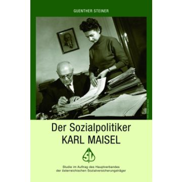 Der Sozialpolitiker Karl Maisel
