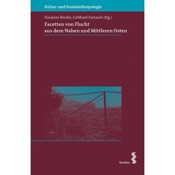 Facetten von Flucht aus dem Nahen und Mittleren Osten