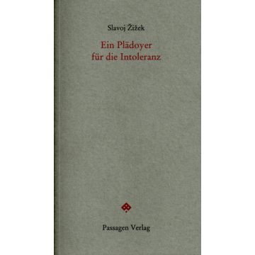 Ein Plädoyer für die Intoleranz