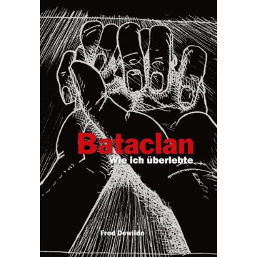 Bataclan: Wie ich überlebte