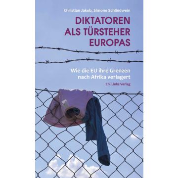 Diktatoren als Türsteher Europas