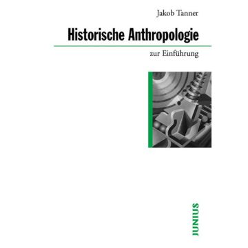 Historische Anthropologie zur Einführung
