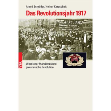 Das Revolutionsjahr 1917