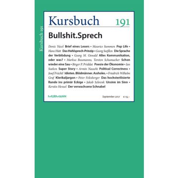 Kursbuch 191: Bullshit.Sprech