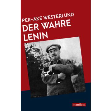 Der wahre Lenin