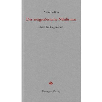 Der zeitgenössische Nihilismus