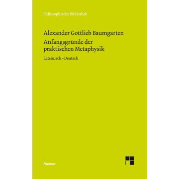 Anfangsgründe der praktischen Metaphysik