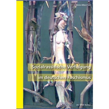 Sozialrassistische Verfolgung im deutschen Faschismus