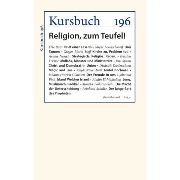 Kursbuch 196: Religion, zum Teufel!