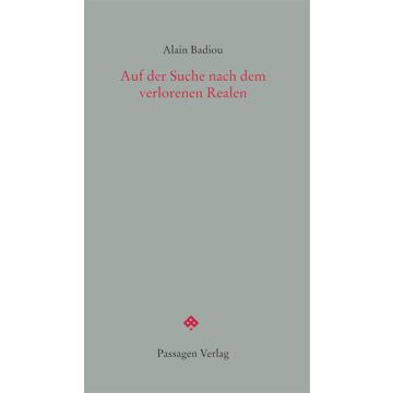 Auf der Suche nach dem verlorenen Realen