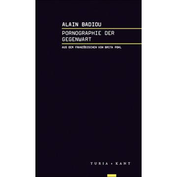 Pornographie der Gegenwart