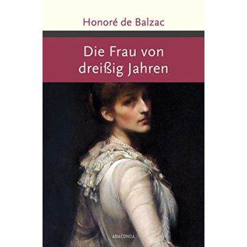 Die Frau von dreißig Jahren