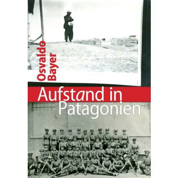 Aufstand in Patagonien