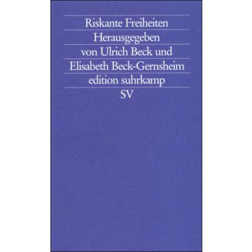 Riskante Freiheiten