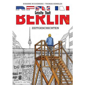 Berlin - Geteilte Stadt