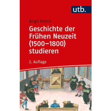 Geschichte der Frühen Neuzeit (1500–1800) studieren