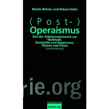 (Post-)Operaismus
