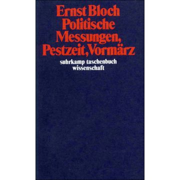 Politische Messungen, Pestzeit, Vormärz