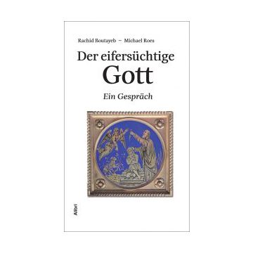 Der eifersüchtige Gott