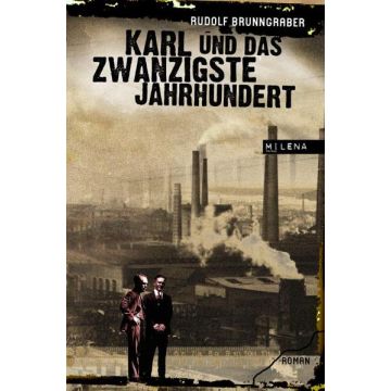 Karl und das zwanzigste Jahrhundert