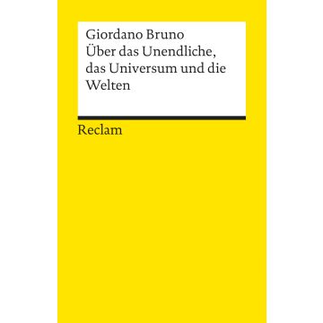 Über das Unendliche, das Universum und die Welten
