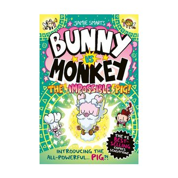 Bunny vs. Monkey - The Impossible Pig  
