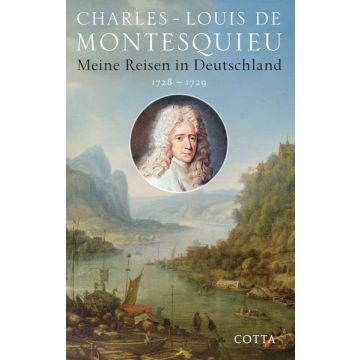 Meine Reisen in Deutschland 1728 - 1729