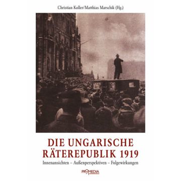 Die ungarische Räterepublik 1919