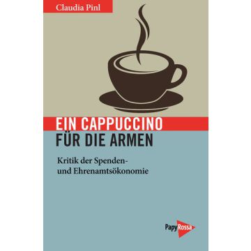 Ein Cappuccino für die Armen