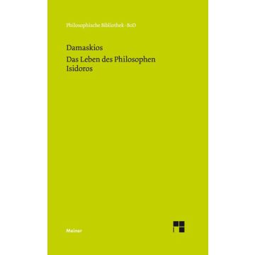 Das Leben des Philosophen Isidoros