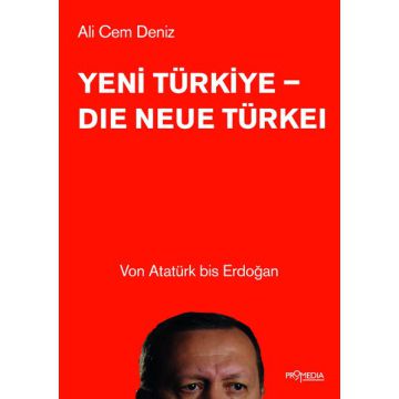 Yeni Türkiye - Die neue Türkei