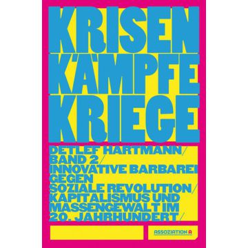 Krisen – Kämpfe – Kriege, Band 2