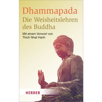 Dhammapada - Die Weisheitslehren des Buddha