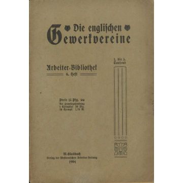 Die englischen Gewerkvereine (1904)