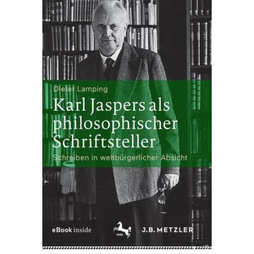 Karl Jaspers als philosophischer Schriftsteller