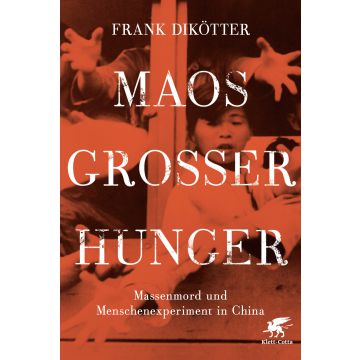 Maos Großer Hunger