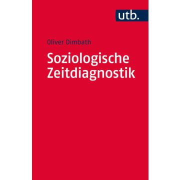 Soziologische Zeitdiagnostik