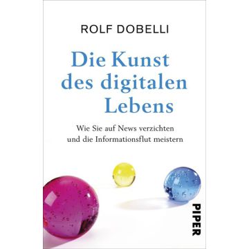 Die Kunst des digitalen Lebens
