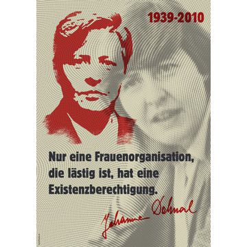 Poster Dohnal "Nur eine Frauenorganisation, die lästig ist, hat eine Existenzberechtigung"